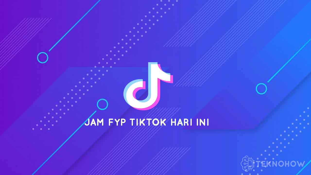 √ Jam & Jadwal Upload Video Tiktok Langsung FYP