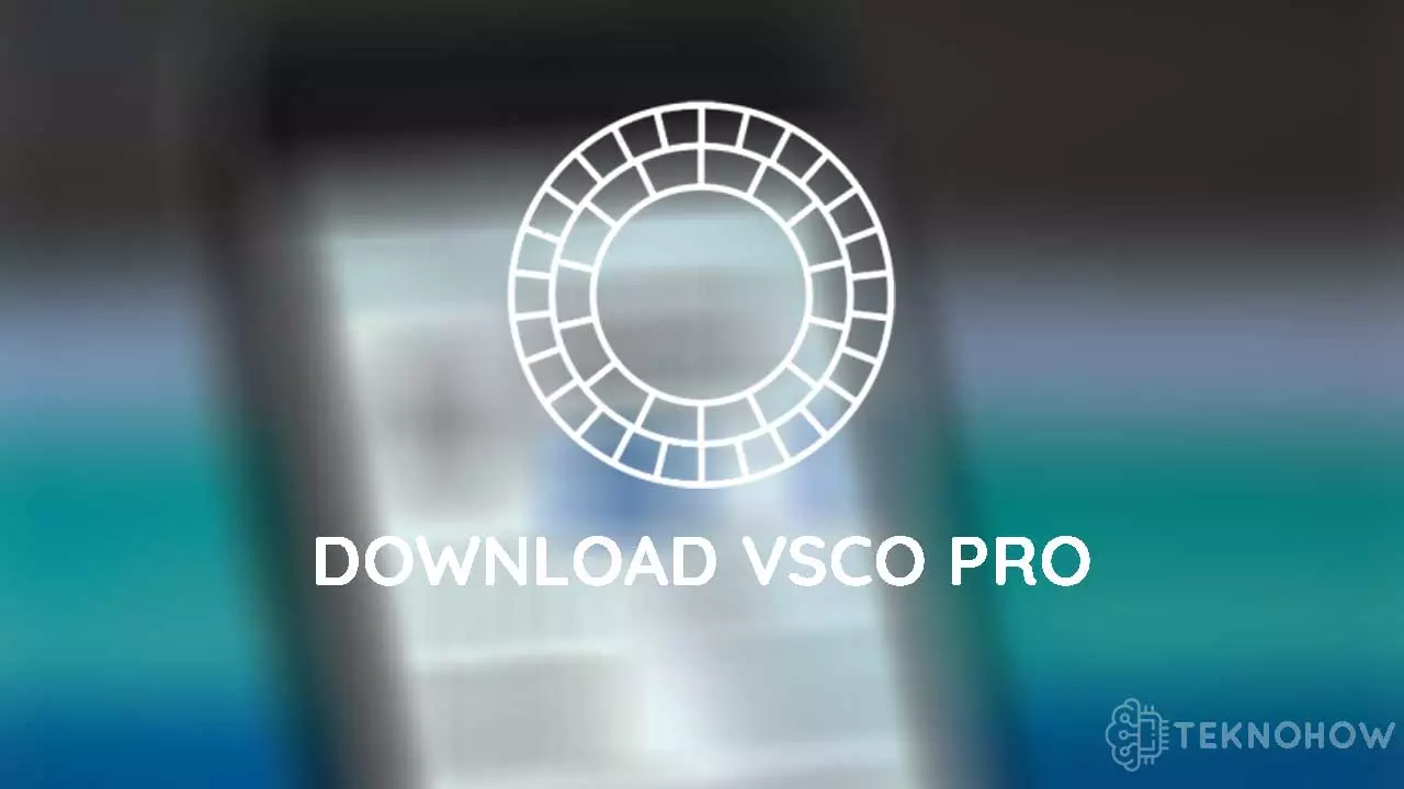 Link Download VSCO Mod APK Full Efek
